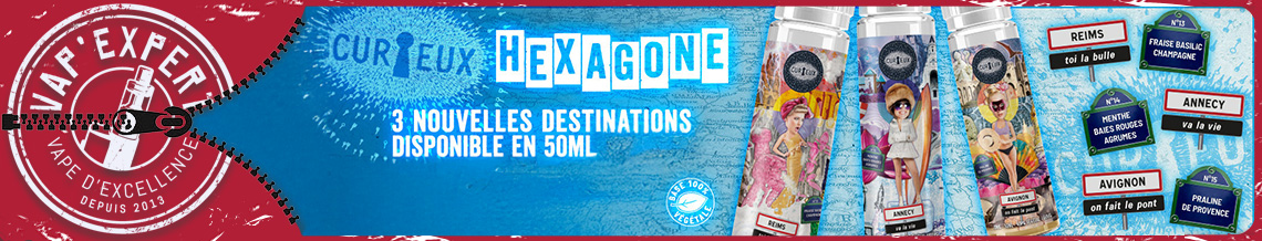 3 NOUVEAUTÉ HEXAGONE CHEZ VAP'EXPERT : LE REIMS, LE ANNECY ET LE AVIGNON DISPONIBLE EN 50ML