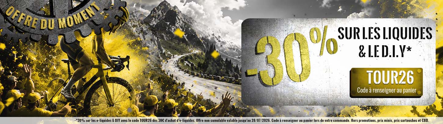 -30% sur les e-liquides et DIY avec le code "TOUR26"