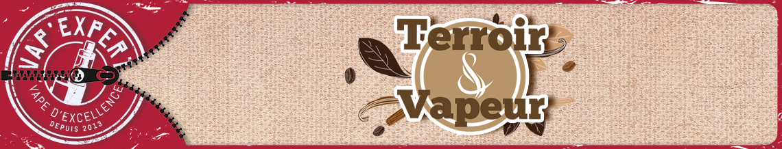 Bannière principale de la marque TERROIR & VAPEUR, partenaire de VAP'EXPERT