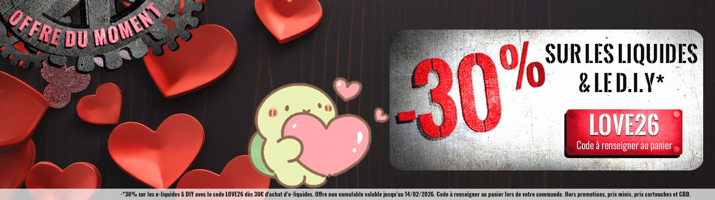 C'est la saint valentin chez Vap'Expert : -30% sur les E-Liquides et DIY !